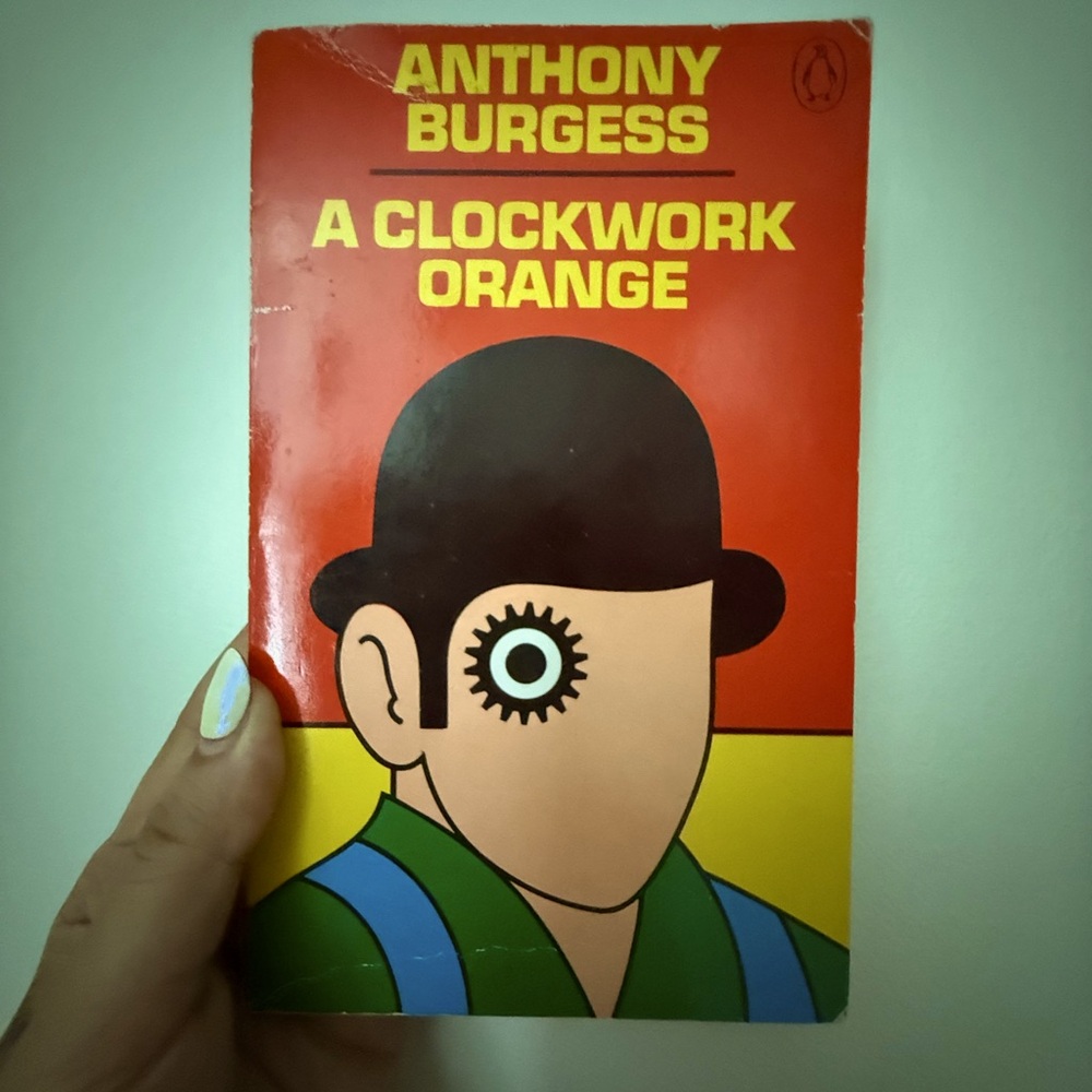 A Clockwork Orange Book by Anthony Burgess